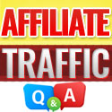 Affiliate Traffic Q&A